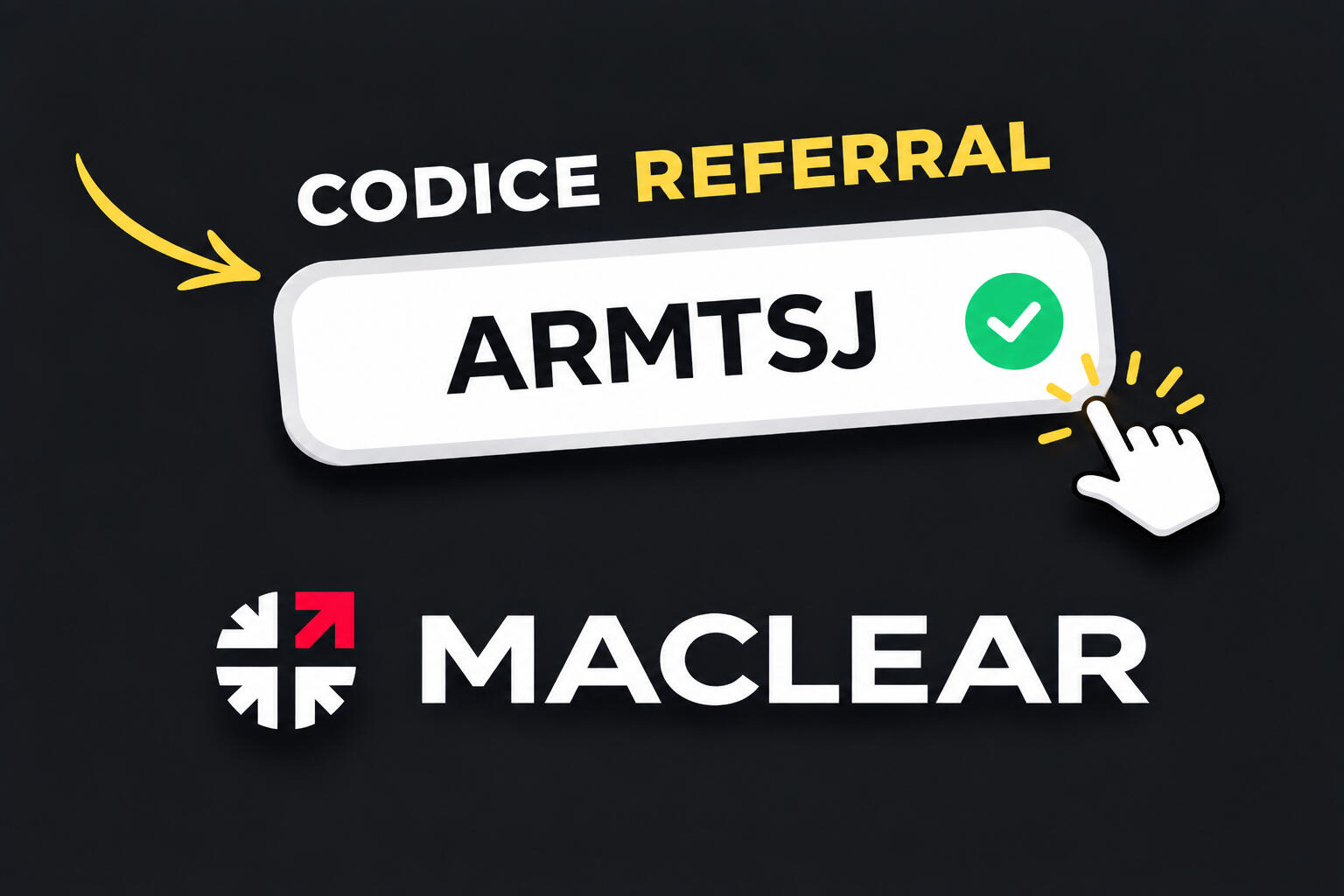 Referral Maclear ARMTSJ – Bonus Cashback 3% Codice referral Maclear ARMTSJ per ottenere il 3% di cashback sugli investimenti idonei